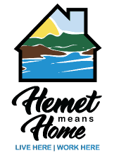 Hemet Means Home. LIve here, work here